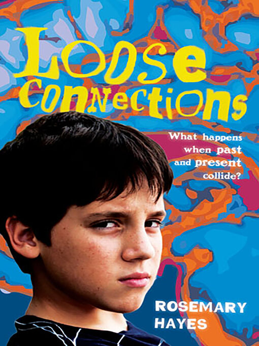 Title details for Loose Connections by Rosemary Hayes - Available